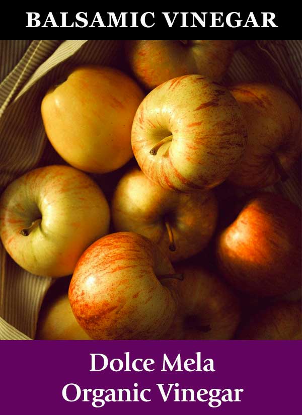 Dolce Mela Organic Balsamic Vinegar